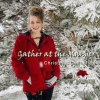 Gather at the Manger Christmas Collection : Pre-order (your donation amount)