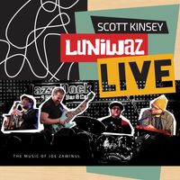 Luniwaz LIVE by Scott Kinsey