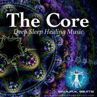 The Core - Deep Sleep Healing Music by Brainwave Power Music