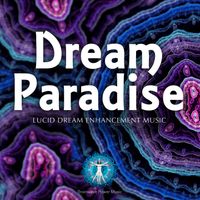 Dream Paradise by Brainwave Power Music