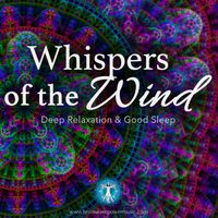 Whispers of the Wind by Brainwave Power Music