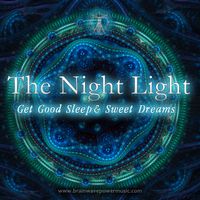 The Night Light by Brainwave Power Music