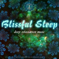 Blissful Sleep  by Brainwave Power Music