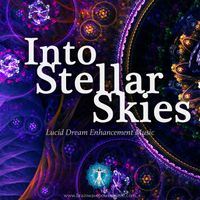 Into Stellar Skies by Brainwave Power Music