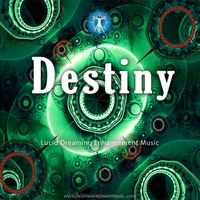 Destiny Lucid Dreaming by Brainwave Power Music