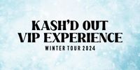 Petaluma - Kash'd Out VIP Experience