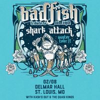Badfish - Sublime Tribute w/ Special Guests Kash'd Out, and The Quasi Kings - Delmar Hall