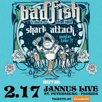 Badfish - Sublime Tribute- Shark Attack Winter Tour w/ Special Guests Kash'd Out