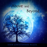 Above and Beyond by Sean Christopher McGee