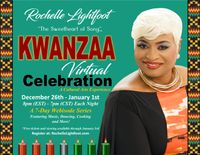 Rochelle Lightfoot's Virtual Kwanzaa Celebration Special