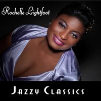 Jazzy Classics by Rochelle Lightfoot