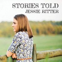 Stories Told EP by Jessie Ritter