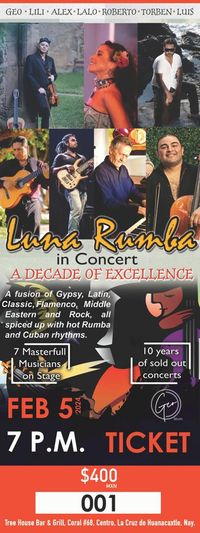 **Luna Rumba in Concert: A Decade of Excellence** February 5