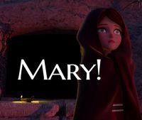 Mary!  