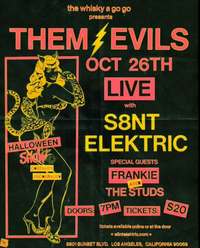 Them Evils at The Whisky w/ S8nt Elektric and Frankie & The Studs