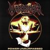 Power Unsurpassed 7": Limited-Edition Vinyl Single (only 300 made)