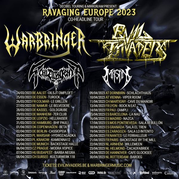 European tour starts this weekend. Warbringer in Europe the next 5 weeks. 
