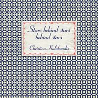 Stars Behind Stars Behind Stars & Christina Kulukundis Debut: 2 Copies of each album