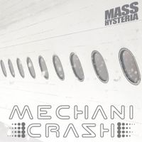Mass Hysteria by MechaniCrash