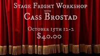 Stage Fright Workshop with Cass