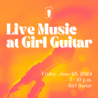 Live Music at Girl Guitar