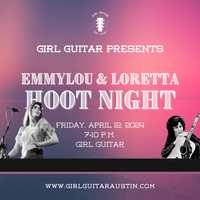 Emmylou & Loretta Birthday Party and Hoot Night