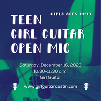 Teen Girl Guitar Open Mic