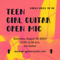 Teen Girl Guitar Open Mic