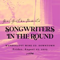 August Girl Guitar Presents: Songwriters In The Round