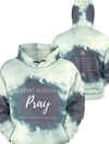 Pray Hoodies