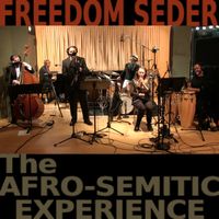 Freedom Seder by The Afro-Semitic Experience
