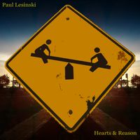 Hearts and Reason by Paul Lesinski