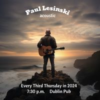 Paul Lesinski monthly Dublin Pub acoustic gig