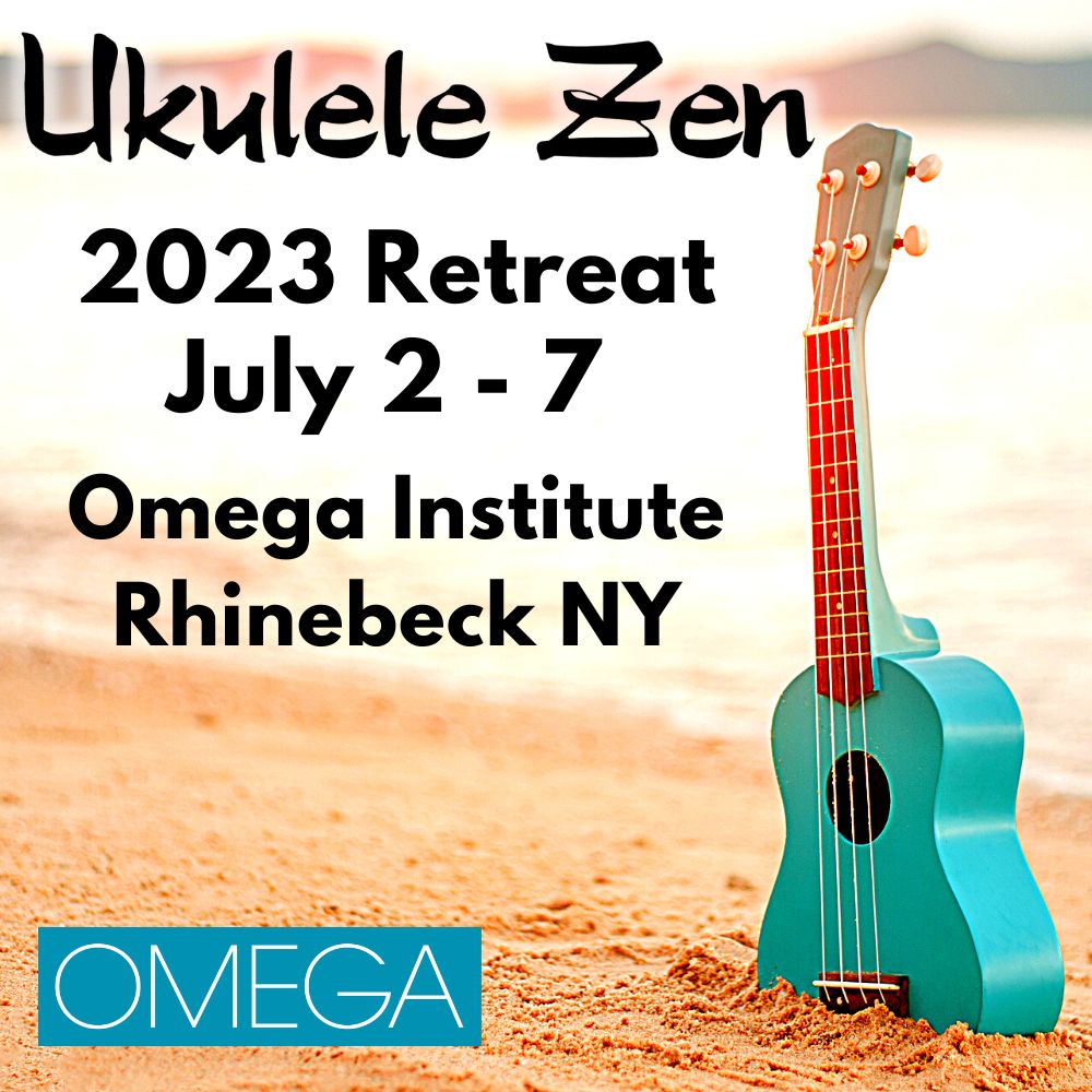 Ukulele Zen Retreat Music Mindfulness Creative Play Omega