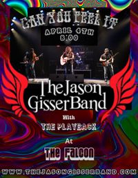 The Falcon presents The Jason Gisser Band with The Playback