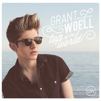 TOP OF THE WORLD by Grant Woell