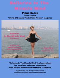 Ballerina In The Miracle Mind - Angelica - Piano Score, Sheet Music (Digital Download Only)