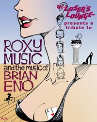 Loser's Lounge Tribute to Roxy Music and Brian Eno
