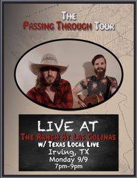 The Passing Through Tour Live at The Ranch At Las Colinas w/ Texas Local Live