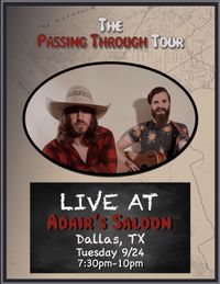 The Passing Through Tour Live at Adair's Saloon