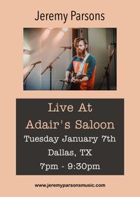 Jeremy Parsons Live at Adair's Saloon