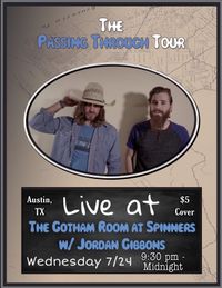 The Passing Through Tour Live at The Gotham Room at Spinners w/ Jordan Gibbons