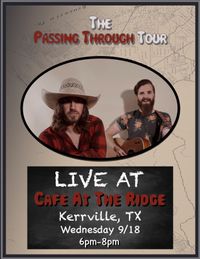 The Passing Through Tour Live at Cafe at the Ridge