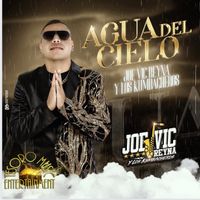 Agua Del Cielo by Joe Vic Reyna Y Los Kumbachero