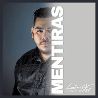 Mentiras (Single) by Luis AG y Oros Band