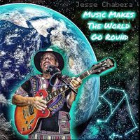 Music Makes The World Go Round by Jesse Chabera 