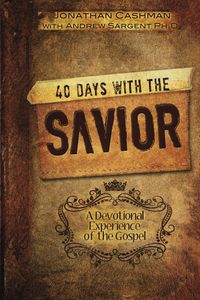 40 Days With the SAVIOR Devotional Book