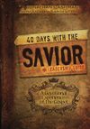 40 Days With the SAVIOR Leadership Guide