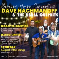 Benicia House Concert with Dave Nachmanoff & The Usual Culprits!