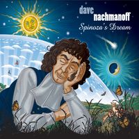 Spinoza's Dream (2016) by Dave Nachmanoff